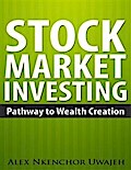 Stock Market Investing: Pathway to Wealth Creation