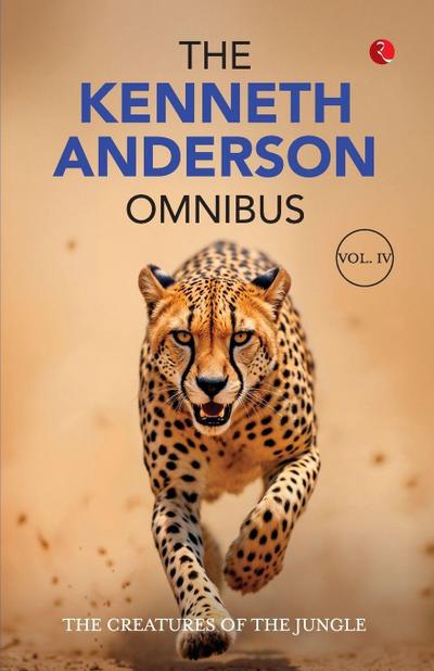 The Kenneth Anderson Omnibus Volume IV