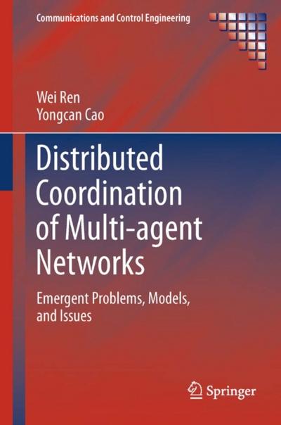 Distributed Coordination of Multi-agent Networks