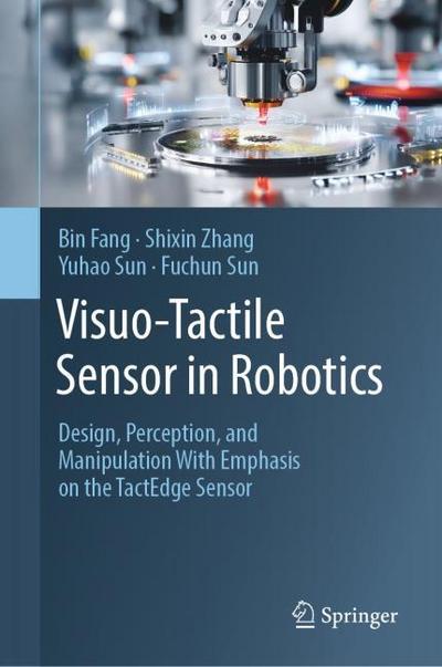 Visuo-Tactile Sensor in Robotics