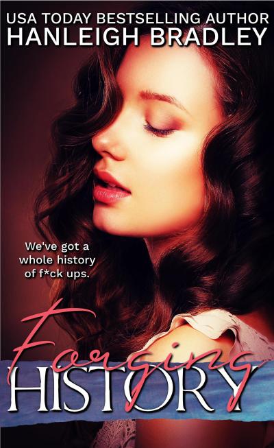 Forging History (History Series, #3)