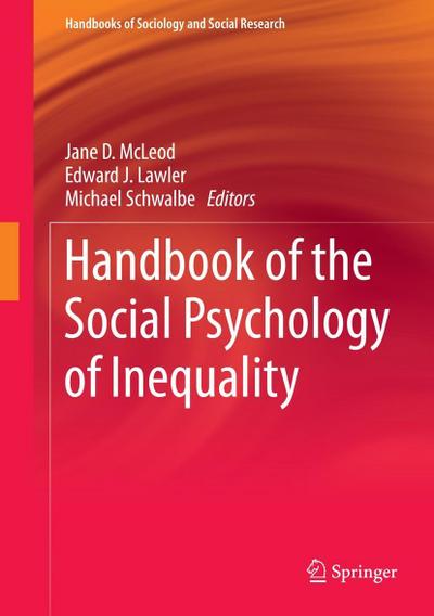 Handbook of the Social Psychology of Inequality