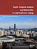 Spatio-temporal Analysis and Optimization of Land Use/Cover Change