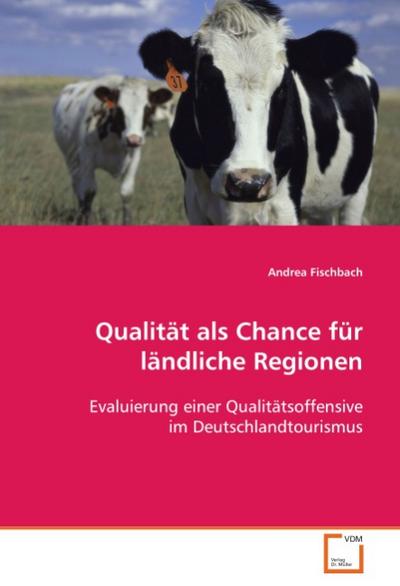 Qualität als Chance für ländliche Regionen