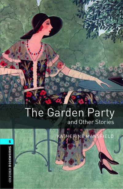 The Garden Party and Other Stories 10. Schuljahr, Stufe 2   - Neubearbeitung