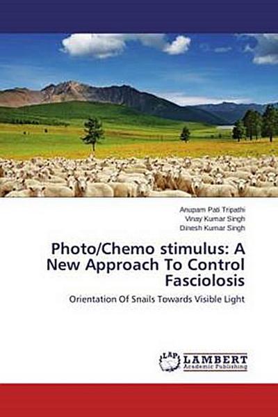 Photo/Chemo stimulus: A New Approach To Control Fasciolosis