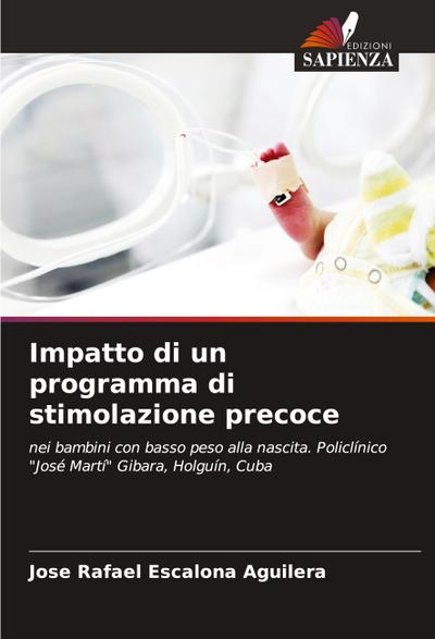 Impatto di un programma di stimolazione precoce