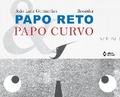 Papo reto e papo curvo