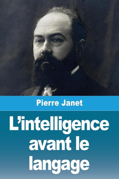 L’intelligence avant le langage