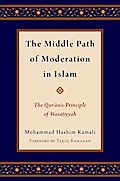 The Middle Path of Moderation in Islam