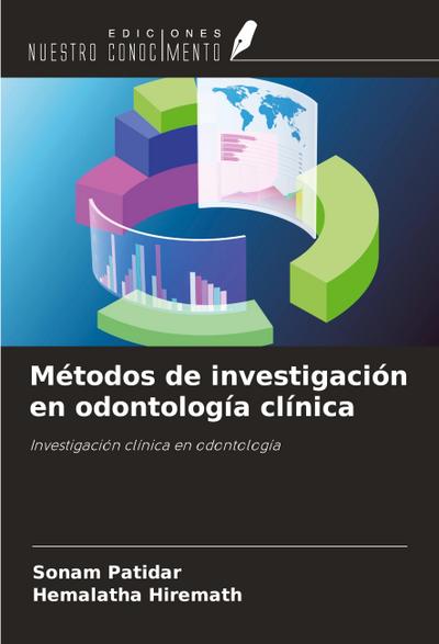 Métodos de investigación en odontología clínica