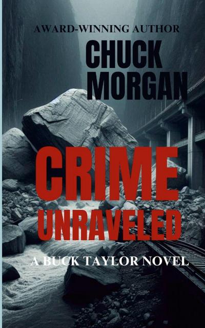 Crime Unraveled, A Buck Taylor Novel