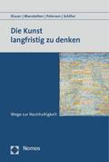Die Kunst langfristig zu denken