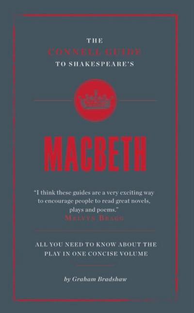 The Connell Guide To Shakespeare’s Macbeth