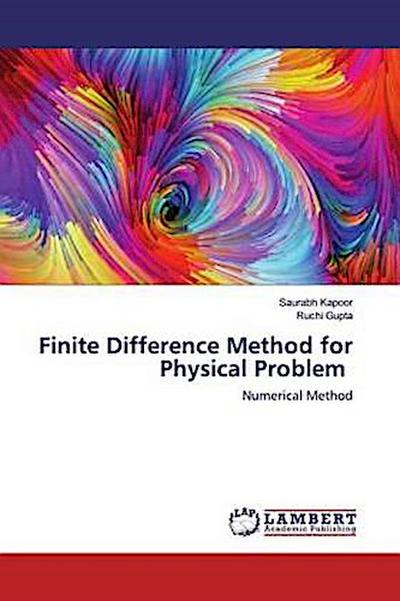 Finite Difference Method for Physical Problem