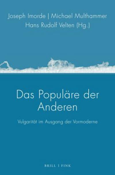 Das Populäre der Anderen