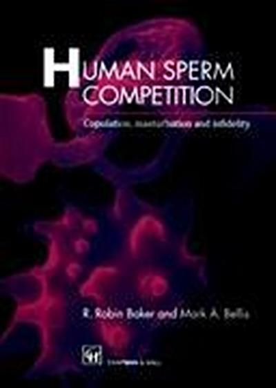 Human Sperm Competition - M. A. Bellis