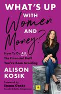 What’s Up With Women and Money?