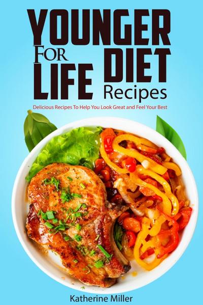 Younger for Life Diet Recipes