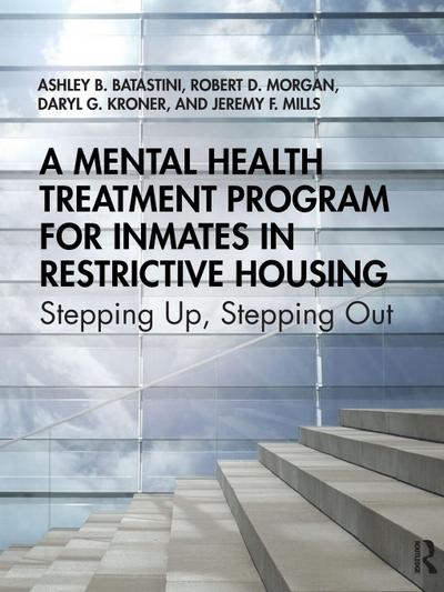 A Mental Health Treatment Program for Inmates in Restrictive Housing