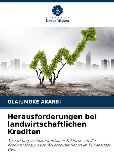 Herausforderungen bei landwirtschaftlichen Krediten