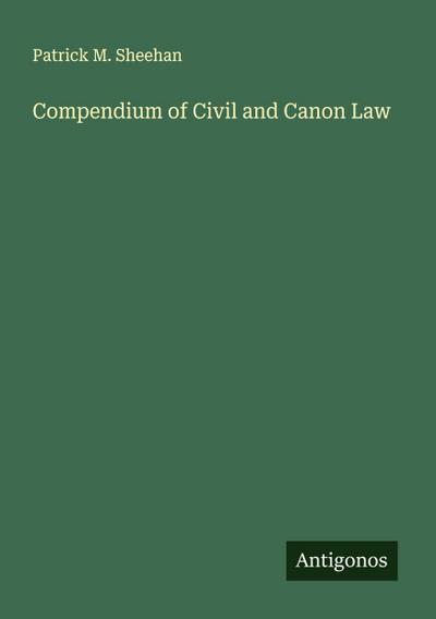 Compendium of Civil and Canon Law