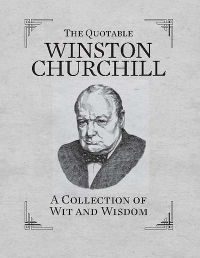 The Quotable Winston Churchill