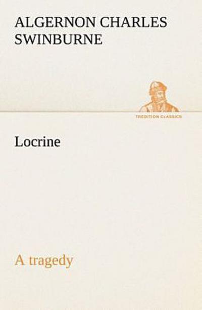 Locrine: a tragedy