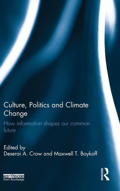 Culture, Politics and Climate Change