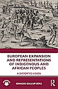 European Expansion and Representations of Indigenous and African Peoples