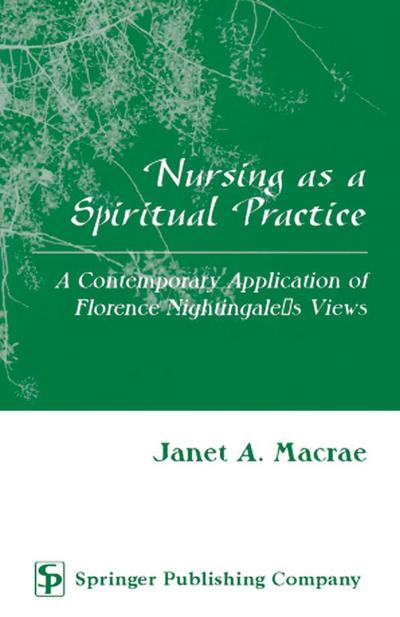 Nursing as a Spiritual Practice
