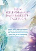 Mein Seelendiamant Dankbarkeits-Tagebuch