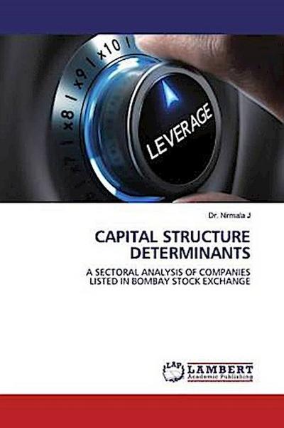 CAPITAL STRUCTURE DETERMINANTS