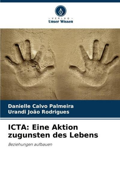 ICTA: Eine Aktion zugunsten des Lebens