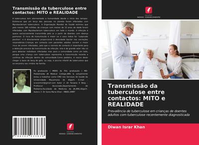 Transmissão da tuberculose entre contactos: MITO e REALIDADE