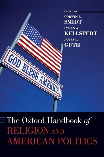 Oxford Handbook of Religion and American Politics