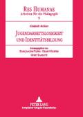 Jugendarbeitslosigkeit und Identitätsbildung