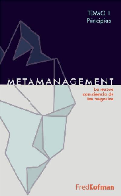 Metamanagement - Tomo 1 (Principios)