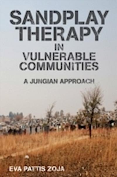 Sandplay Therapy in Vulnerable Communities