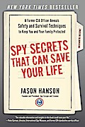 Spy Secrets That Can Save Your Life