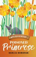 Poisoned Primrose (Motts Cold Case Mystery Series, #1)