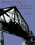 Florida’s Great Ocean Railway