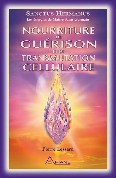 Nourriture de guerison et de transmutation cellulaire