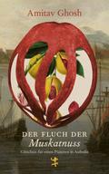 Der Fluch der Muskatnuss