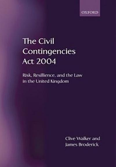 The Civil Contingencies ACT 2004