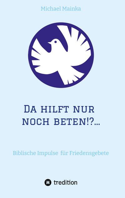 Da hilft nur noch beten!?...