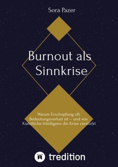 Burnout als Sinnkrise