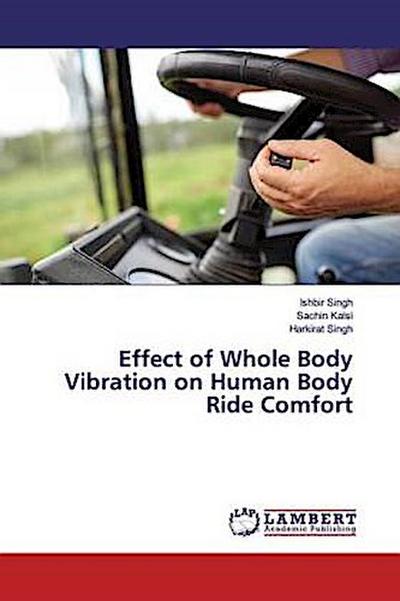 Effect of Whole Body Vibration on Human Body Ride Comfort