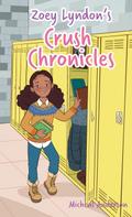 Zoey Lyndon’s Crush Chronicles