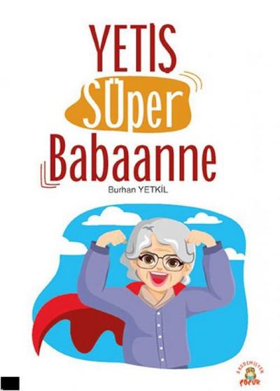 Yetis Süper Babaanne